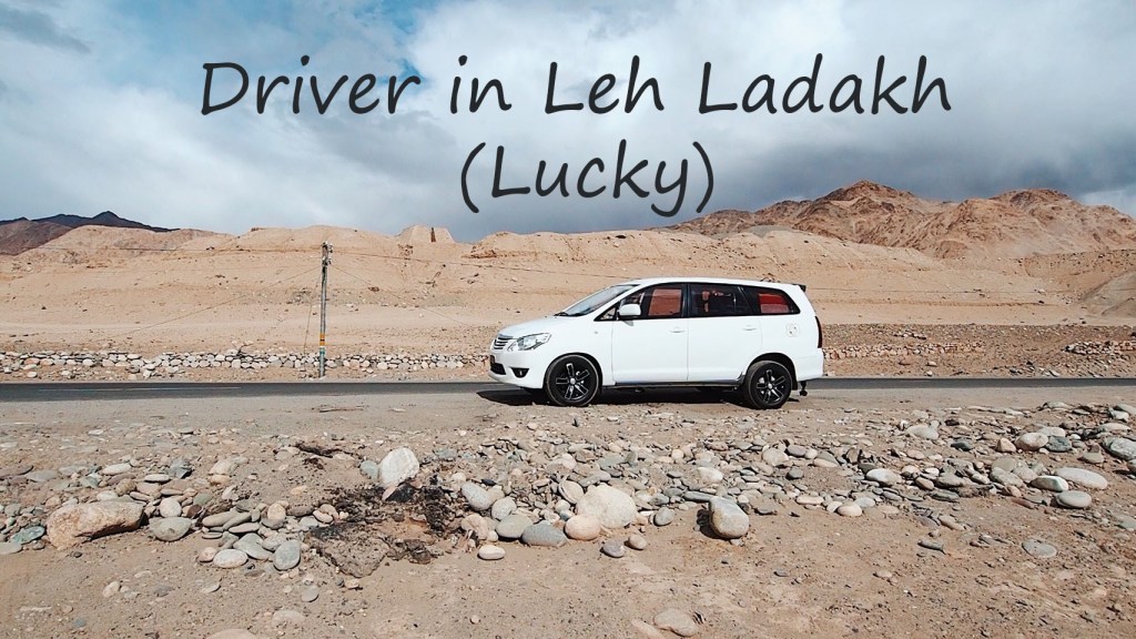 Driver in Leh Ladakh&nbsp;(Lucky)
