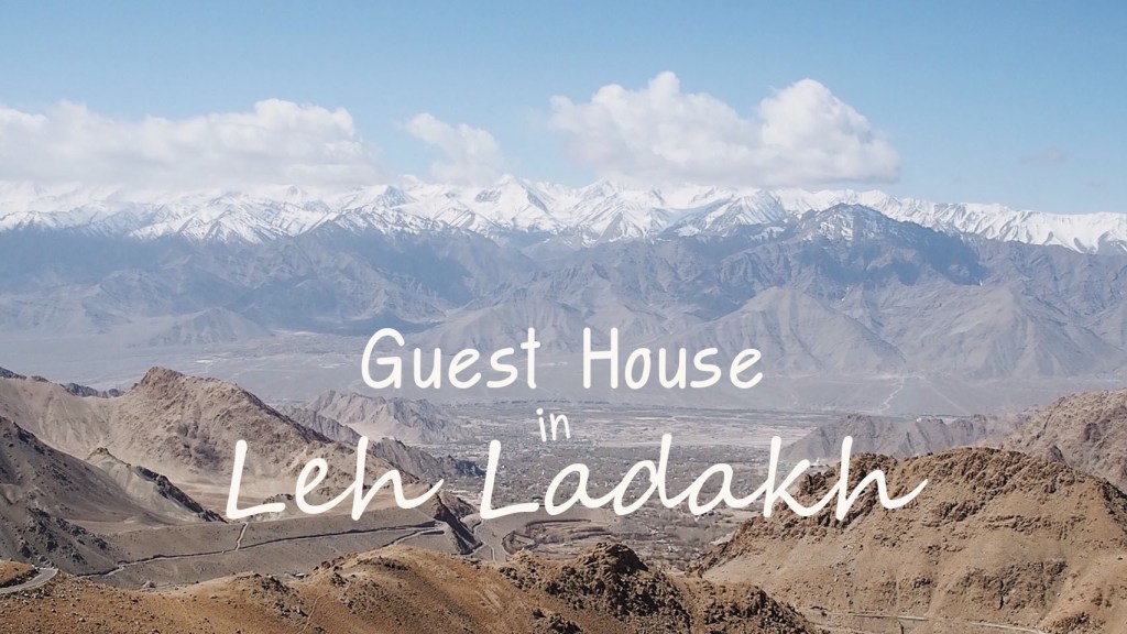 Guest House in Leh&nbsp;Ladakh